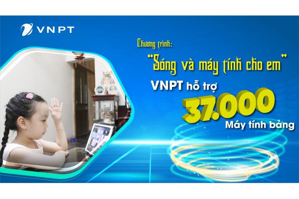 VNPT sẽ hỗ trợ 37.000 máy tính bảng  trong chương trình “Sóng và máy tính cho em”
